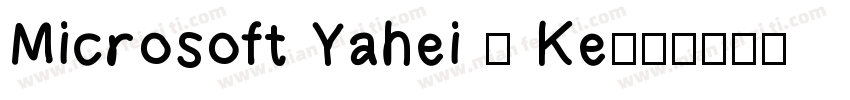 Microsoft Yahei - Ke字体转换